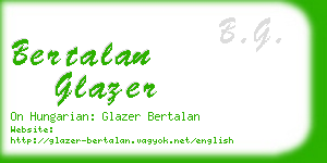 bertalan glazer business card